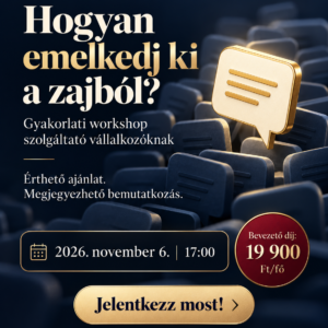 Tedd egyértelművé az értékedet, és adj jó okot arra, hogy téged válasszanak. workshop